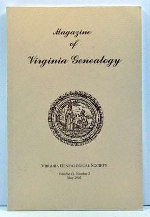 Item #3760043 Magazine of Virginia Genealogy, Volume 41, Number 2 (May 2003). Barbara Vines...