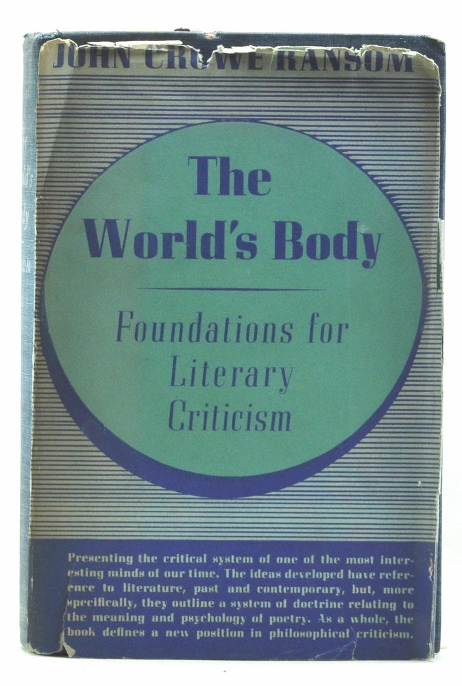 Item #3760091 The World's Body. John Crowe Ransom.