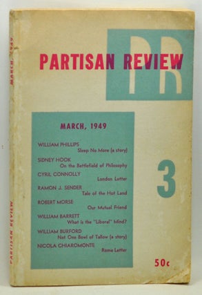 Item #3770068 The Partisan Review, Volume XVI, Number 3 (March 1949). William Phillips, Philip...