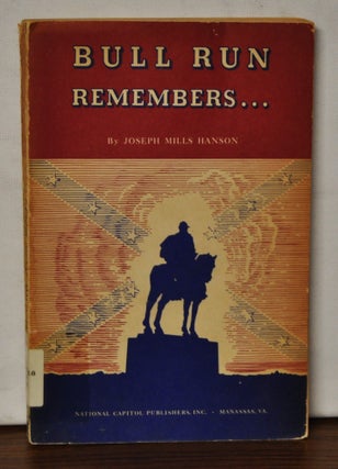 Item #3770081 Bull Run Remembers... The History, Traditions and Landmarks of the Manassas (Bull...