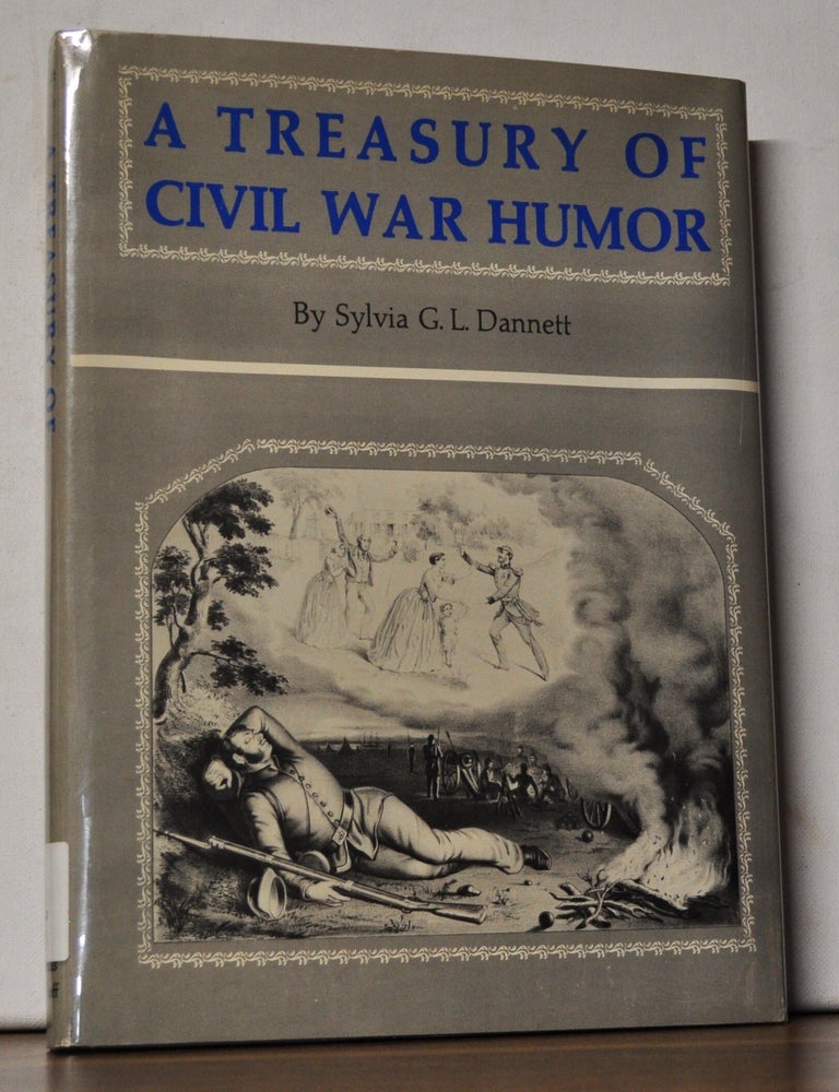 Item #3770091 A Treasury of Civil War Humor. Sylvia G. L. Dannett.