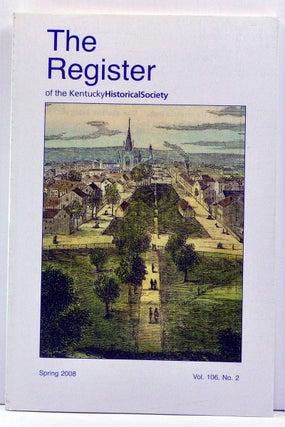 Item #3780044 The Register of the Kentucky Historical Society, Volume 106, Number 2 (Spring...