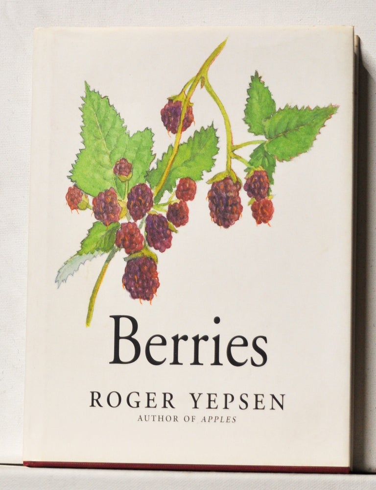 Item #3780071 Berries. Roger Yepsen.