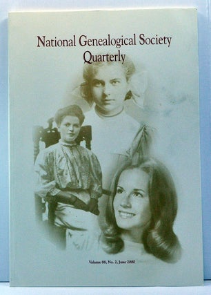Item #3790028 National Genealogical Society Quarterly, Volume 88, Number 2 (June 2000). Gary B....