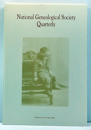 Item #3800017 National Genealogical Society Quarterly, Volume 91, Number 2 (June 2003). Claire M....
