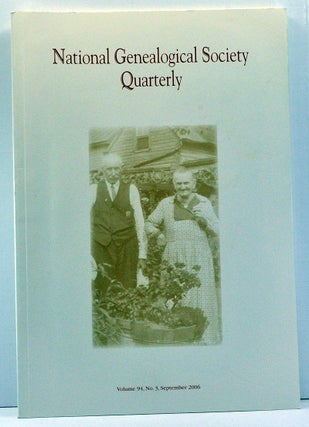 Item #3800029 National Genealogical Society Quarterly, Volume 94, Number 3 (September 2006)....