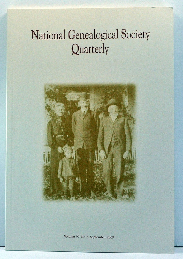 Item #3800039 National Genealogical Society Quarterly, Volume 97, Number 3 (September 2009). Thomas W. Jones, Melinde Lutz Sanborn, Alycon Trubey Pierce, Daniela Moneta, Marieta A. Grissom, Ronald A. Hill.