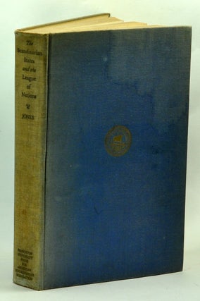 Item #3800042 The Scandinavian States and the League of Nations. S. Shepard Jones