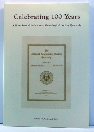 Item #3810011 National Genealogical Society Quarterly, Volume 100, Number 1 (March 2012). Thomas...