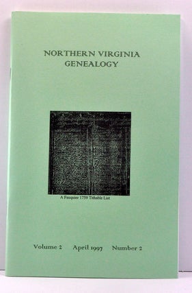 Item #3810055 Northern Virginia Genealogy, Volume 2, Number 2 (April 1997). Craig R. Scott, Marty...