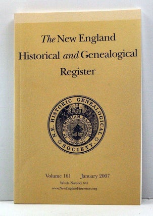 Item #3820019 The New England Historical and Genealogical Register, Volume 161, Whole Number 641...
