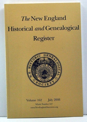 Item #3820032 The New England Historical and Genealogical Register, Volume 162, Whole Number 647...