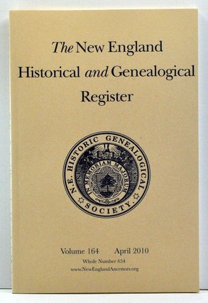 Item #3820039 The New England Historical and Genealogical Register, Volume 164, Whole Number 654...