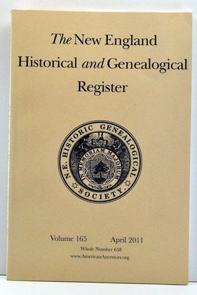 Item #3820043 The New England Historical and Genealogical Register, Volume 165, Whole Number 658...