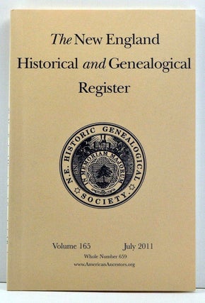 Item #3820044 The New England Historical and Genealogical Register, Volume 165, Whole Number 659...