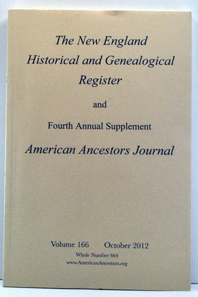 Item #3820046 The New England Historical and Genealogical Register, Volume 166, Whole Number 664...