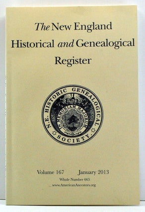 Item #3820047 The New England Historical and Genealogical Register, Volume 167, Whole Number 665...