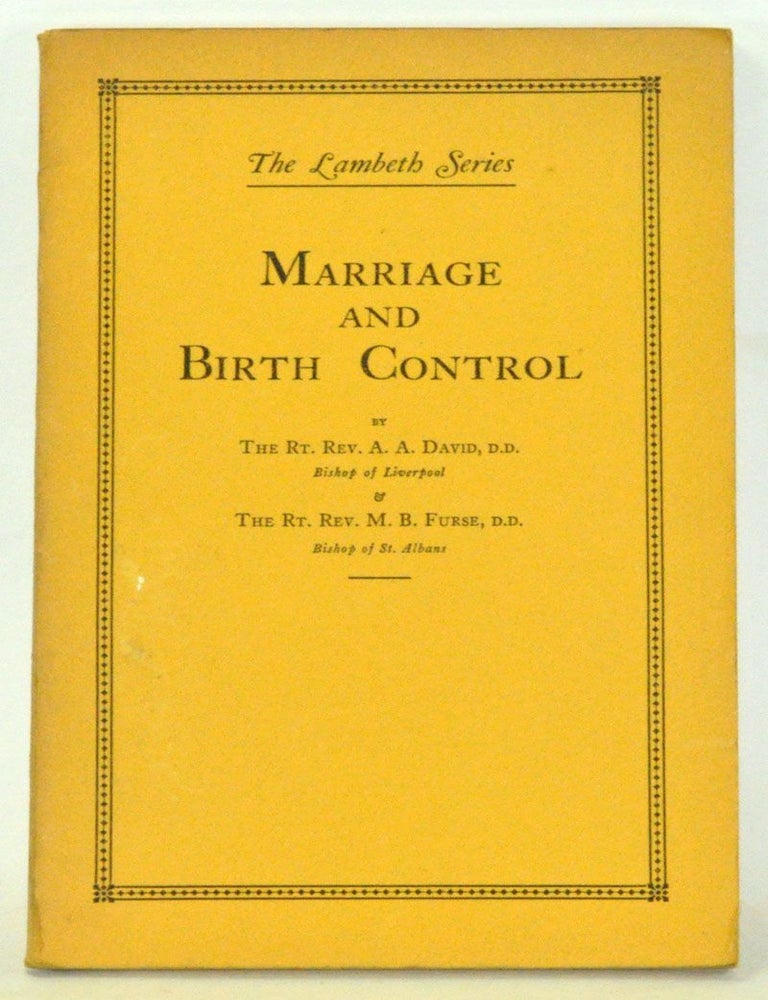 Item #3820089 Marriage and Birth Control. A. A. David, M. B. Furse.