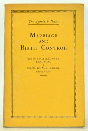 Item #3820089 Marriage and Birth Control. A. A. David, M. B. Furse