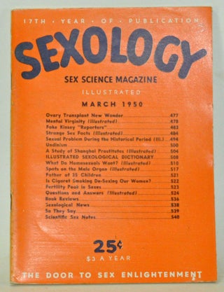 Item #3820108 Sexology: Sex Science Magazine. An Authoritative Guide to Sex Education. Volume 16,...