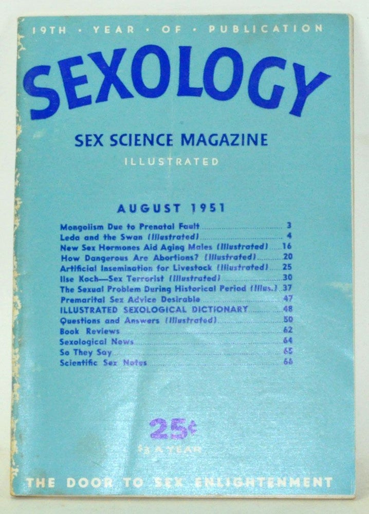Item #3820121 Sexology: Sex Science Magazine. An Authoritative Guide to Sex Education. Volume 18, No. 1 (August 1951). Hugo Gernsback, Harry Benjamin, H. Winfield, H. W. Secor, Marc Lanval, René Guyon, David O. Cauldwell.