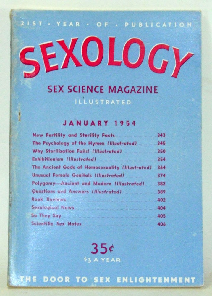 Item #3820144 Sexology: Sex Science Magazine. An Authoritative Guide to Sex Education. Volume 20, No. 6 (January 1954). Hugo Gernsback, Edward Podolsky, Winfield Scott Pugh, George Russell Weaver, Kurt von Ryder, G. W. Ramer, D. O. Cauldwell.