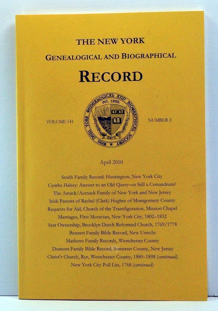 Item #3830014 The New York Genealogical and Biographical Record, Volume 141, Number 2 (April 2010). Patricia Law Hatcher, Gary A. Boughton, William T. Ruddock, Aaron Goodwin.