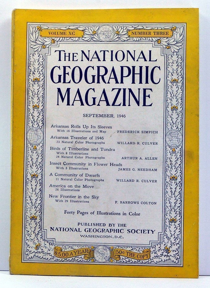 Item #3830028 The National Geographic Magazine, Volume 90, Number 3 (September, 1946). Gilbert Grosvenor, Frederick Simpich, Willard R. Culver, Arthur A. Allen, James G. Needham, F. Barrows Colton.