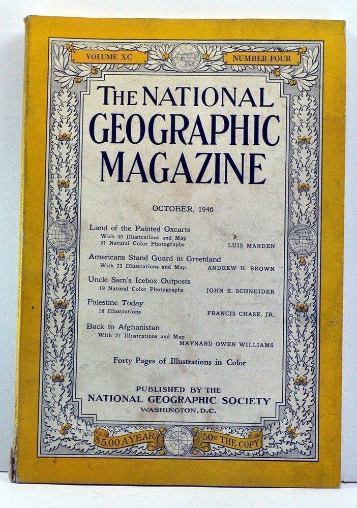 Item #3830029 The National Geographic Magazine, Volume 90, Number 4 (October, 1946). Gilbert Grosvenor, Luis Marden, Andrew H. Brown, John E. Schneider, Francis Jr. Chase, Maynard Owen Williams.