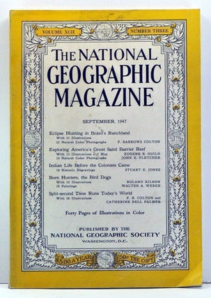 Item #3830039 The National Geographic Magazine, Volume 92, Number 3 (September, 1947). Gilbert...