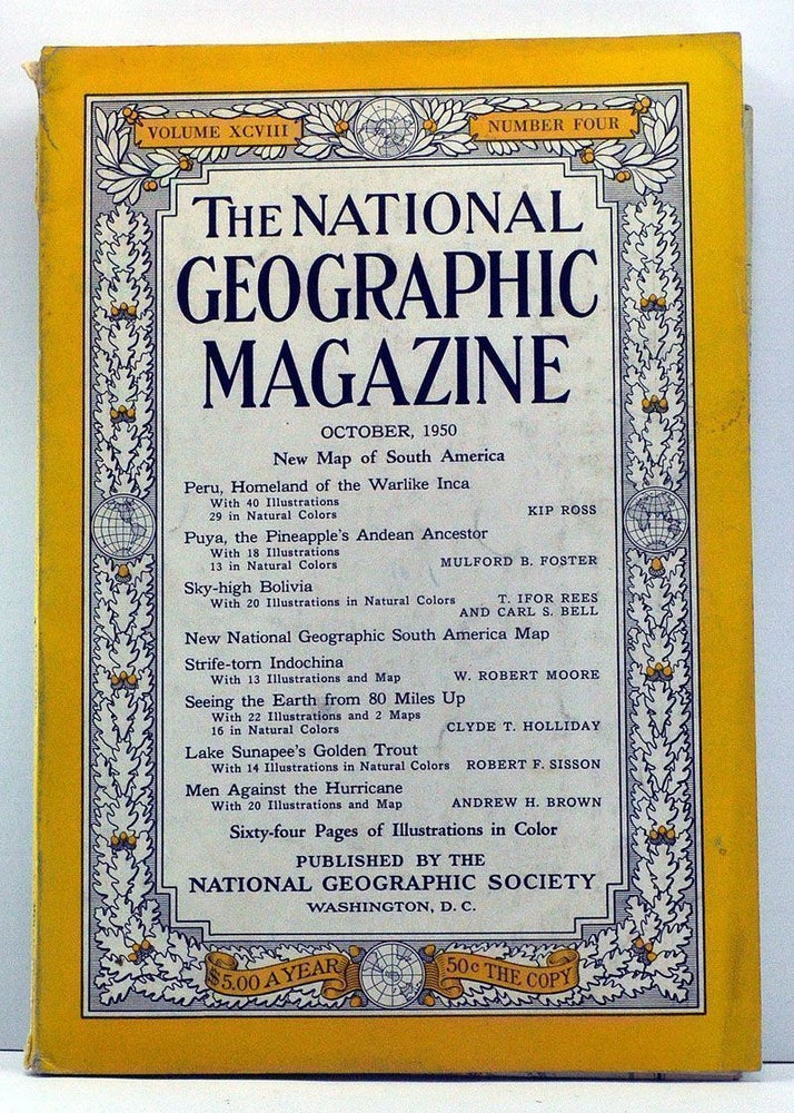 Item #3830053 The National Geographic Magazine, Volume 98, Number 4 (October, 1950). Gilbert Grosvenor, Kip Ross, Mulford B. Foster, T. Ifor Rees, Carl S. Bell, W. Robert Moore, Clyde T. Holliday, Robert F. Sisson, Andrew H. Brown.
