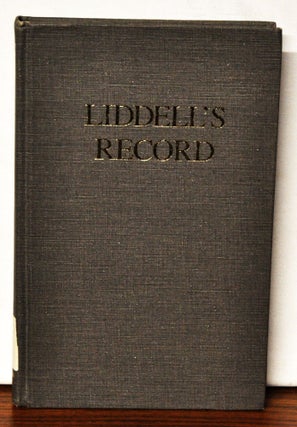 Item #3830071 Liddell's Record. Nathaniel C. Hughes, St. John Richardson Liddell
