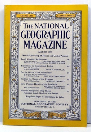Item #3840036 The National Geographic Magazine, Volume 103, Number 3 (March 1953). Gilbert...