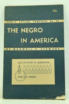 Item #3840054 The Negro in America. Maxwell S. Stewart