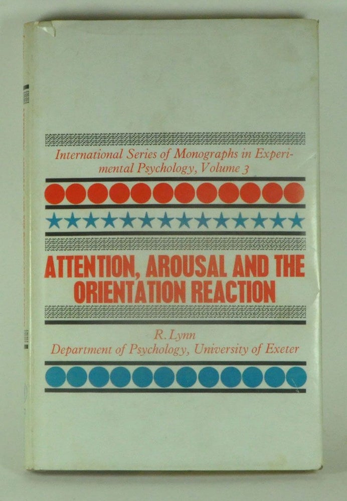 Item #3840067 Attention, Arousal and the Orientation Reaction. R. Lynn.