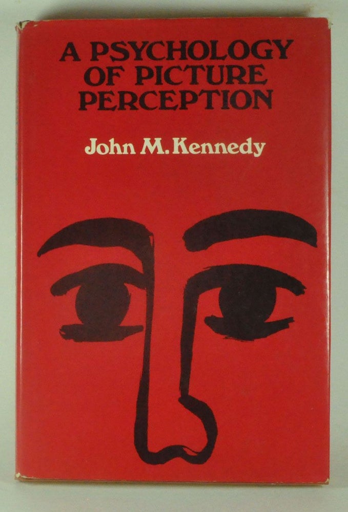 Item #3840068 A Psychology of Picture Perception. John M. Kennedy.