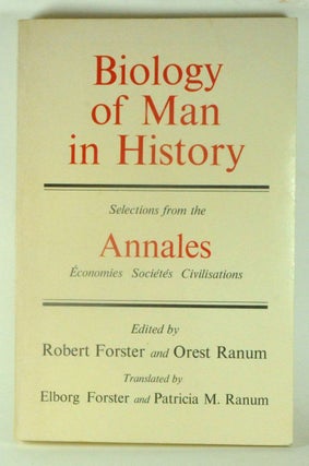 Item #3850047 Biology of Man in History: Selections from the Annales; Économies, Sociétés,...