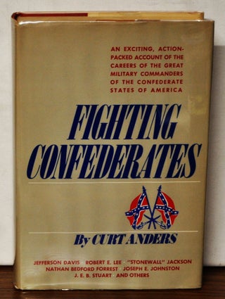 Item #3850050 Fighting Confederates. Curt Anders