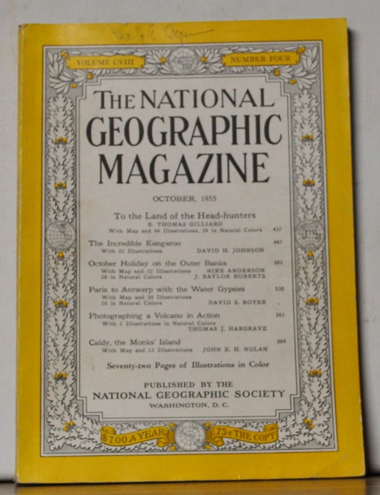 Item #3860031 The National Geographic Magazine, 108, Number 4 (October 1955). Gilbert Grosvenor, E. Thomas Gilliard, David H. Johnson, Nike Anderson, J. Baylor Roberts, David S. Boyer, Thomas J. Hargrave, John E. H. Nolan.