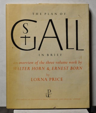 Item #3860080 The Plan of St Gall in Brief: An Overview of the Three-Volume Work by Walter Horn &...