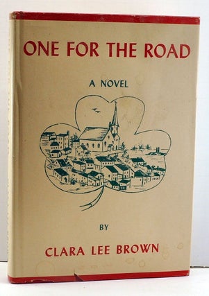 Item #3890009 One for the Road. Clara Lee Brown