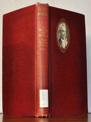 Item #3890059 Luther Burbank: His Methods and Discoveries and Their Practical Application, Volume...