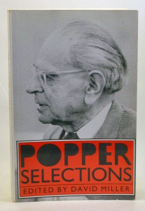 Item #3910044 Popper Selections. Karl R. Popper, David W. Miller