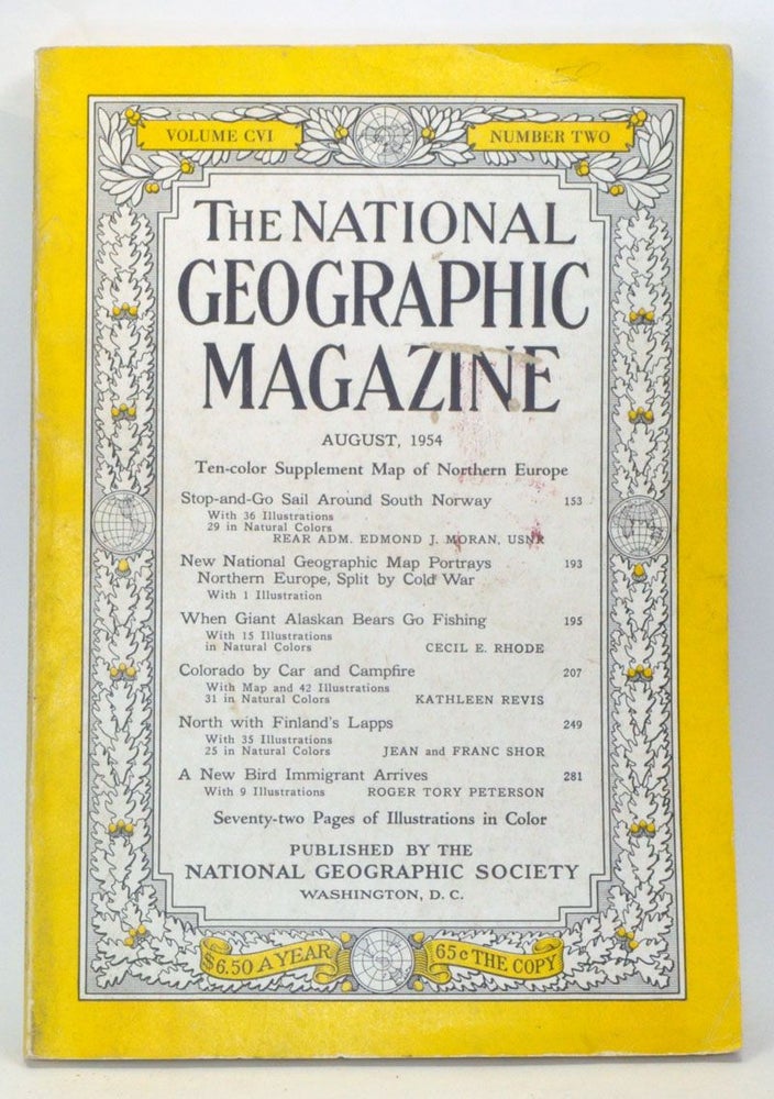 Item #3940055 The National Geographic Magazine, Volume 106, Number 2 (August 1954). Gilbert H. Grosvenor, Edmond J. Moran, Cecil E. Rhode, Kathleen Revis, Jean Shor, Franc, Roger Tory Peterson.