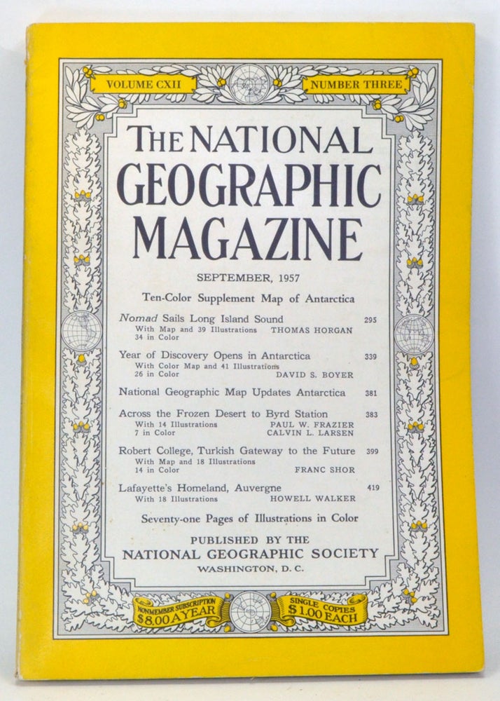 Item #3940077 The National Geographic Magazine, Volume 112, Number 3 (September, 1957). Melville Bell Grosvenor, Thomas Horgan, David S. Boyer, Paul W. Frazier, Calrvin L. Larsen, Franc Shor, Howell Walker.