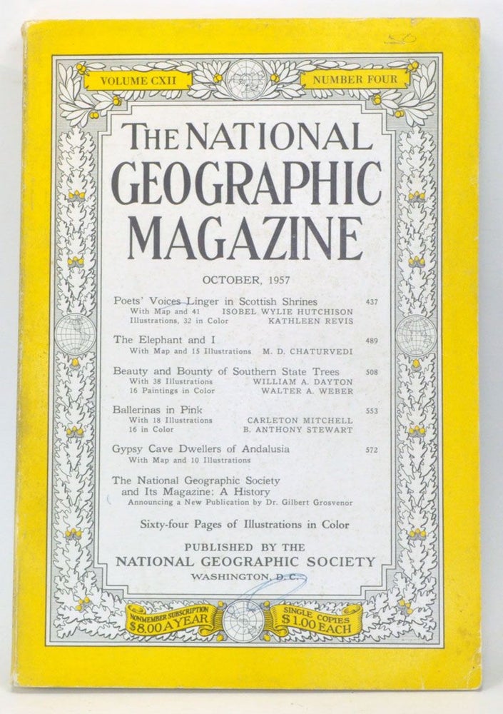 Item #3940078 The National Geographic Magazine, Volume 112, Number 4 (October, 1957). Melville Bell Grosvenor, Isobel Wylie Hutchison, Ktahleen Revis, M. D. Chaturvedi, William A. Dayton, Walter A. Weber, Carleton Mitchell, B. Anthony Stewart.