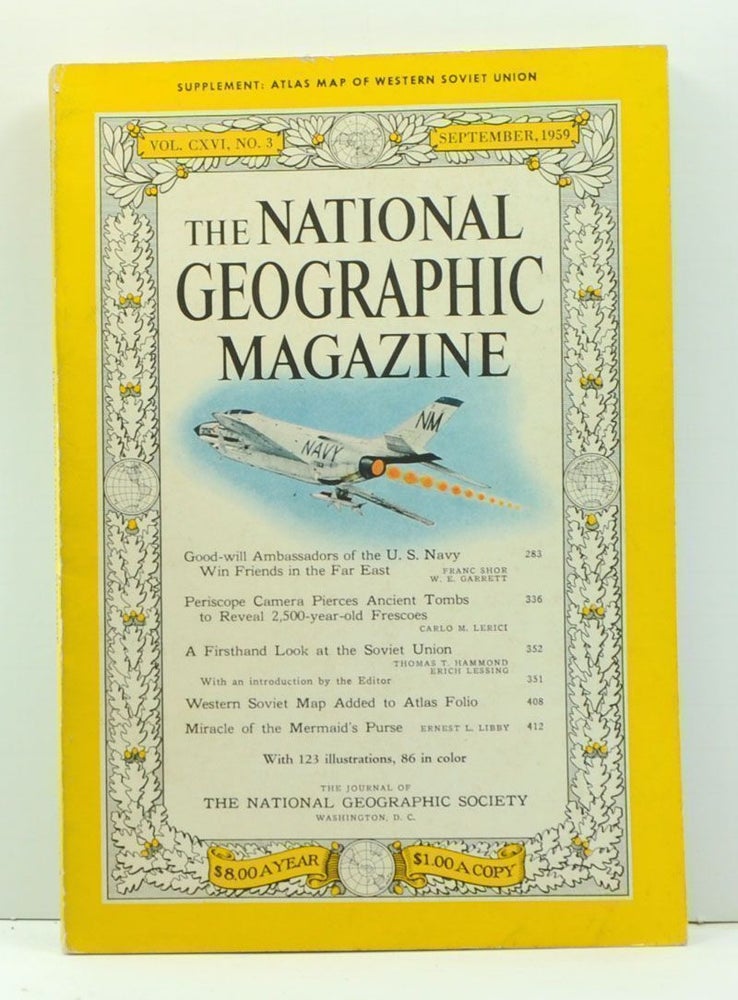 Item #3950023 The National Geographic Magazine, Volume 116 Number 3 (September 1959). Melville Bell Grosvenor, Franc Shor, W. E. Garrett, Carlo M. Lerici, Thomas T. Hammond, Erich Lessing, Libby.
