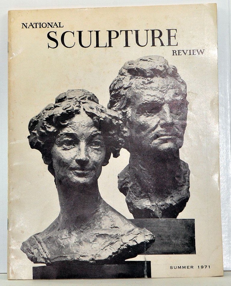 Item #3970031 National Sculpture Review, Volume 20, Number 2 (Summer 1971). Adolph Block, Michael Lantz, Dexter Jones, Charlotte Dunwiddie, Richard Frazier, Lorimer Rich, David Rosenfeld, L. Moody Jr Simms.