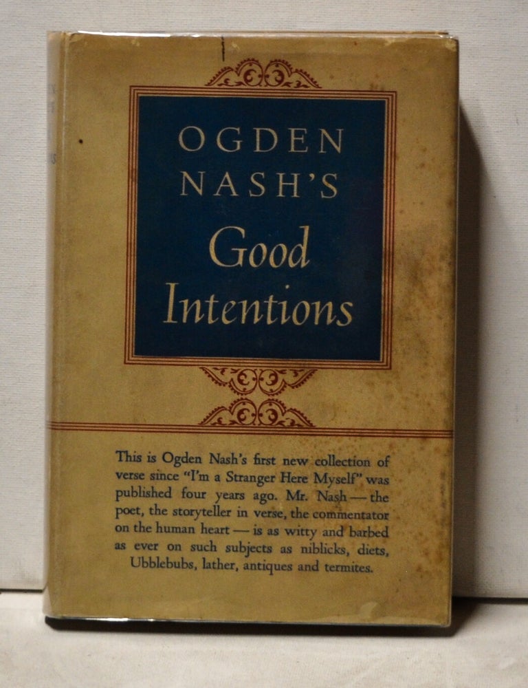 Item #3980045 Good Intentions. Ogden Nash.