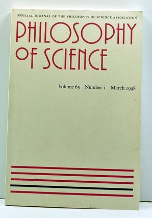 Item #3990015 Philosophy of Science, Volume 65, Number 1 (March 1998). Philip Kitcher, Clark...